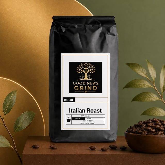 Italian Roast.